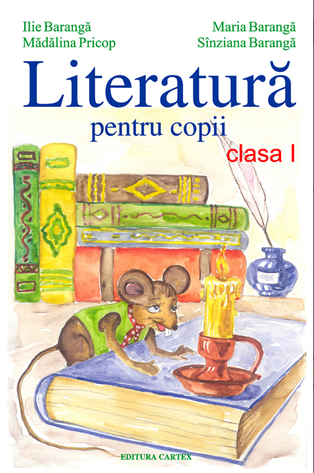 Literatura - Clasa 1 - Ilie Baranga, Maria Baranga, Madalina Pricop
