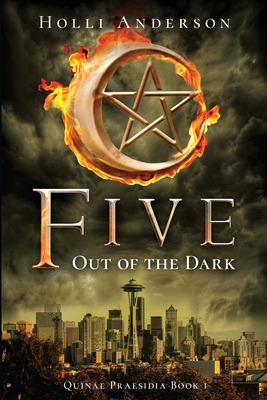 Five: Out of the Dark - Holli L. Anderson