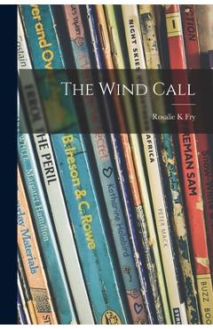 Coperta cărții 'The Wind Call - Rosalie K. Fry'