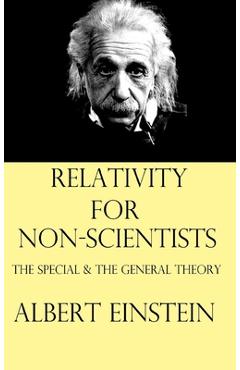 Coperta cărții 'Relativity for Non-Scientists: The Special and The General Theory - Albert Einstein'
