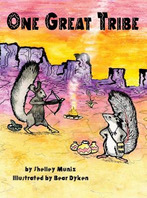 One Great Tribe - Shelley Muniz