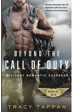 Coperta cărții 'Beyond the Call of Duty: Military Romantic Suspense - Tracy Tappan'