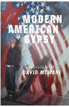 Coperta cărții 'The Modern American Gypsy - David Mcwane'