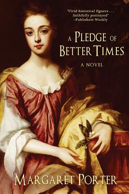 A Pledge of Better Times - Margaret Porter