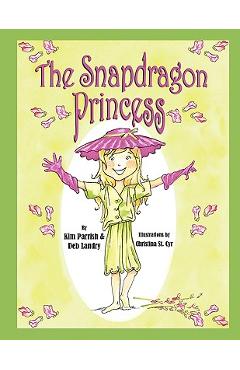 Coperta cărții 'The Snapdragon Princess - Deb Landry'