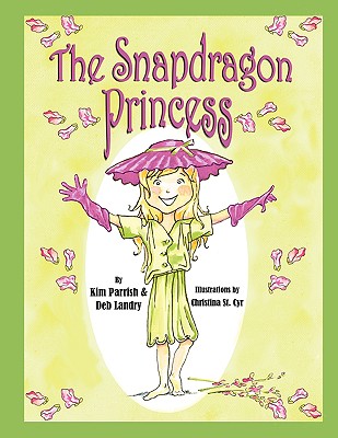 Coperta cărții 'The Snapdragon Princess - Deb Landry'