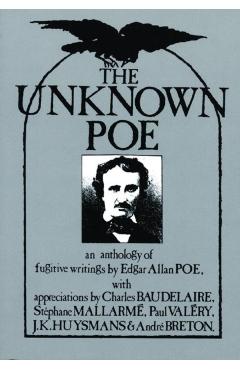 The Unknown Poe - Edgar Allan Poe
