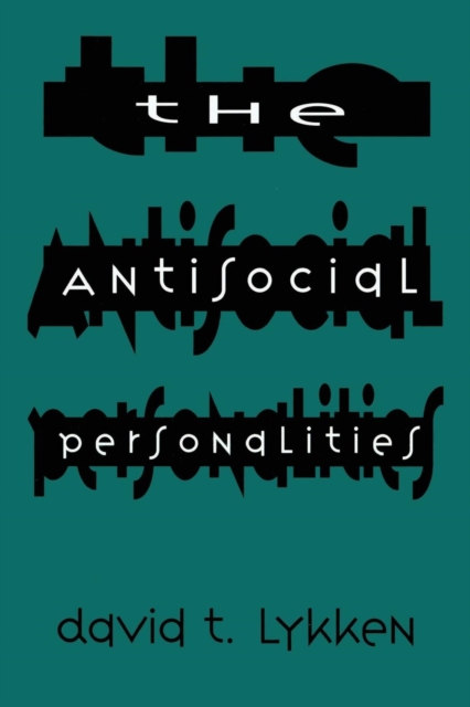 The Antisocial Personalities - David T. Lykken