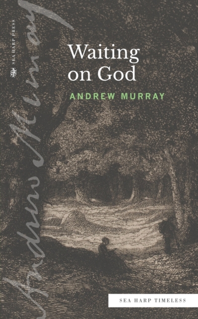 Waiting on God (Sea Harp Timeless series) - Andrew Murray