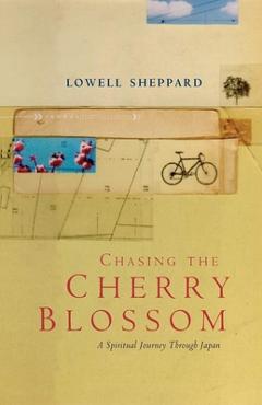 Coperta cărții 'Chasing the Cherry Blossom - Lowell Sheppard'