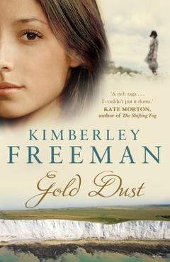 Coperta cărții 'Gold Dust - Kimberley Freeman'