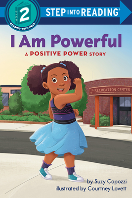 I Am Powerful: A Positive Power Story - Suzy Capozzi