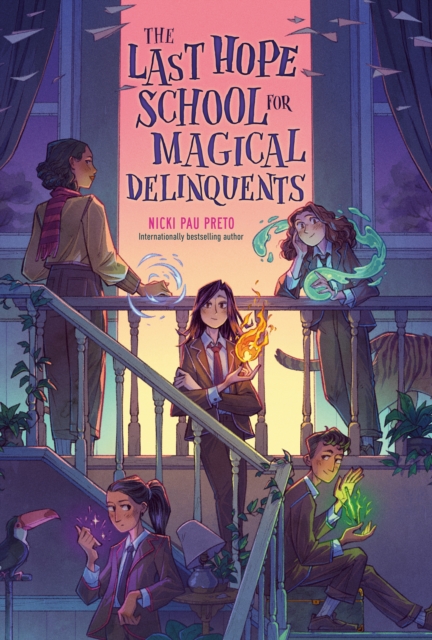 The Last Hope School for Magical Delinquents - Nicki Pau Preto