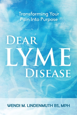 Coperta cărții 'Dear Lyme Disease - Wendi M. Lindenmuth'