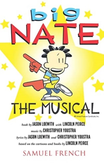 Big Nate: The Musical - Lincoln Peirce