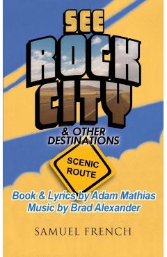 Coperta cărții 'See Rock City & Other Destinations - Scenic Route - Brad Alexander'
