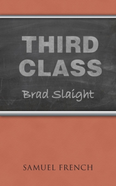 Third Class - Brad Slaight