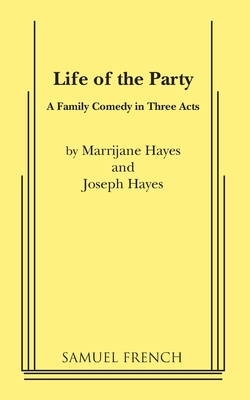 Life of the Party - Joseph Hayes
