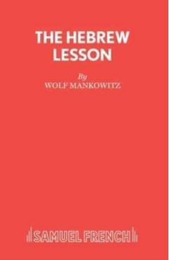 Coperta cărții 'The Hebrew Lesson - Wolf Mankowitz'