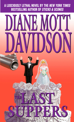The Last Suppers - Diane Mott Davidson