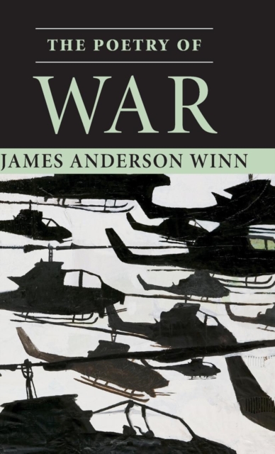 The Poetry of War - James Anderson Winn