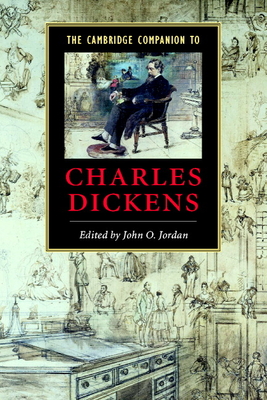 The Cambridge Companion to Charles Dickens - John O. Jordan