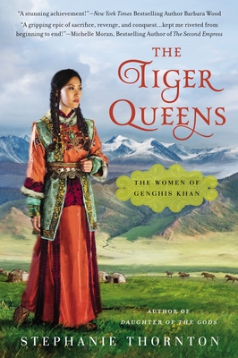 The Tiger Queens - Stephanie Thornton