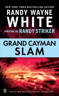 Grand Cayman Slam - Randy Striker