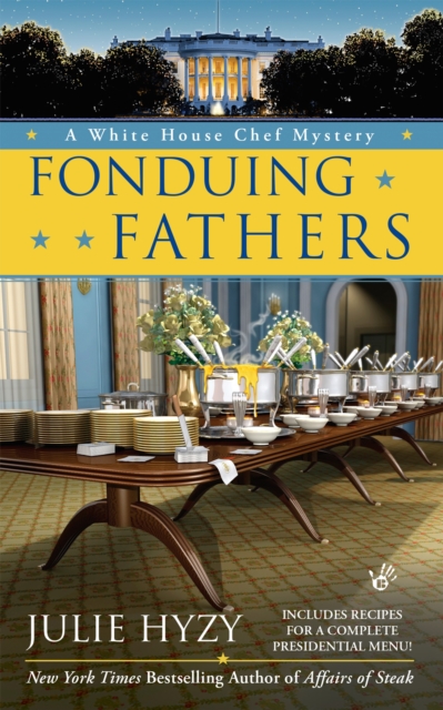 Fonduing Fathers - Julie Hyzy