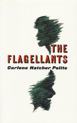 The Flagellants - Carlene Hatcher Polite