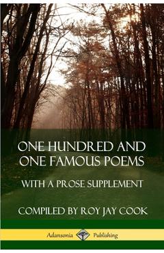 Coperta cărții 'One Hundred and One Famous Poems: With A Prose Supplement - Roy Jay Cook'