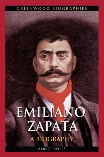 Emiliano Zapata - Albert Rolls