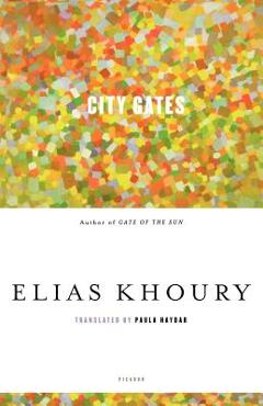 Coperta cărții 'City Gates - Elias Khoury'