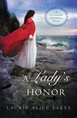 A Lady's Honor - Laurie Alice Eakes