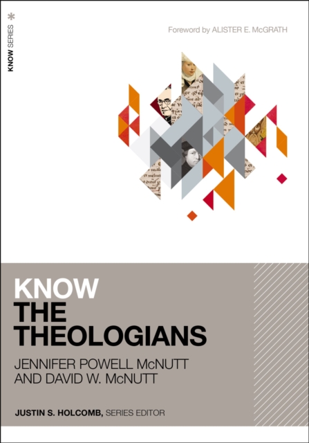 Know the Theologians - Jennifer Powell Mcnutt