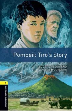Coperta cărții 'Oxford Bookworms 3e 1 Pompeii Tiros Story - Lauder/mcgregor'