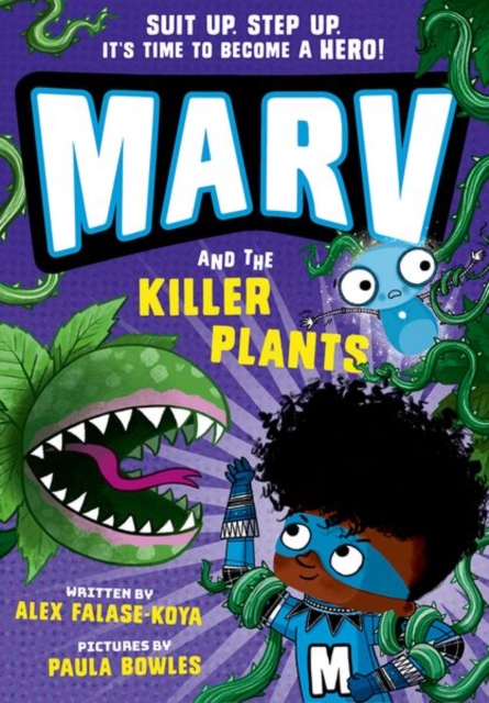 Marv and the Killer Plants: Volume 5 - Alex Falase-koya