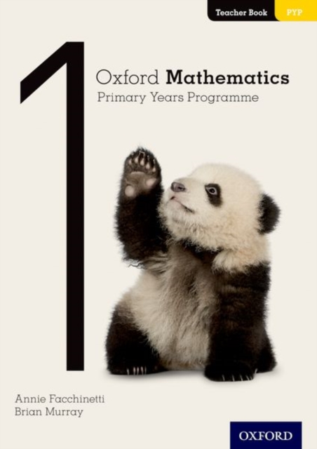 Oxford Mathematics Primary Years Programme Teacher Book 1 - Annie Facchinetti