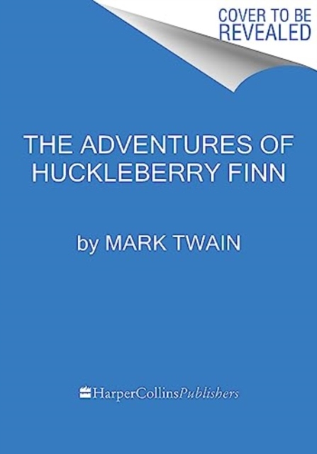 The Adventures of Huckleberry Finn - Mark Twain