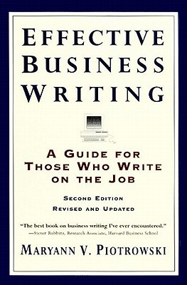 Coperta cărții 'Effective Business Writing: Strategies, Suggestions and Examples - Maryann V. Piotrowski'