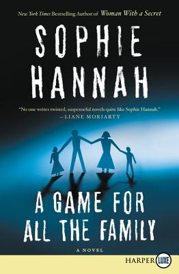 A Game for All the Family - Sophie Hannah