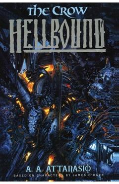 Poza produsului Crow, The: Hellbound - A. A. Attanasio
