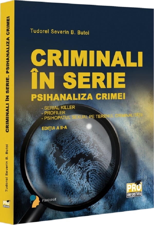 Criminali in serie. Psihanaliza crimei - Tudorel Badea Butoi