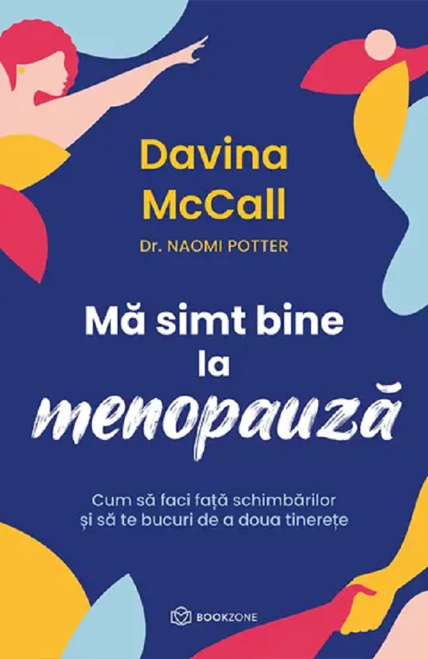 Ma simt bine la menopauza - Davina McCall, Naomi Porter
