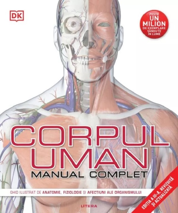 Corpul uman. Manual complet Ed.3 - Steve Parker