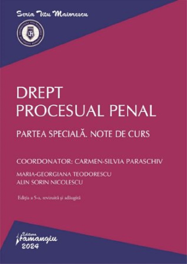 Drept procesual penal. Partea speciala. Note de curs Ed.5 - Carmen-Silvia Paraschiv