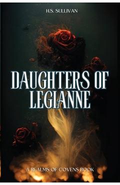 Coperta cărții 'Daughters of Legianne - H. S. Sullivan'