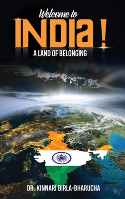 Coperta cărții 'Welcome to India: A land of Belonging - Kinnari Birla Bharucha'