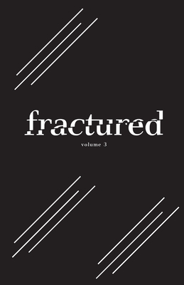 Fractured Lit Anthology Volume 3 - Peter Orner