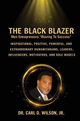The Black Blazer - Dr Carl Wilson
